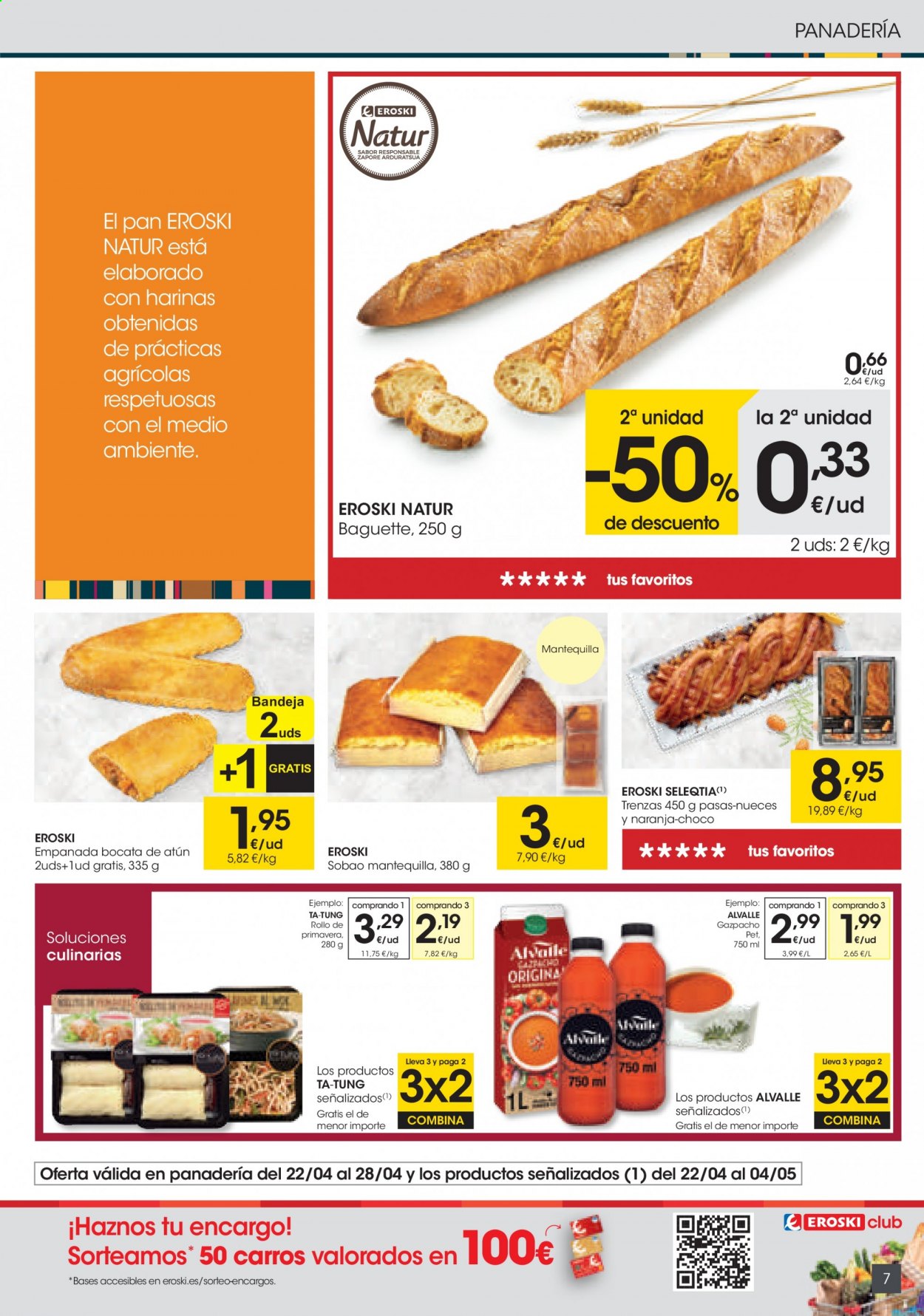 thumbnail - Folleto actual Eroski - 22/04/21 - 04/05/21 - Ventas - baguette, empanada, pan, mantequilla. Página 7.