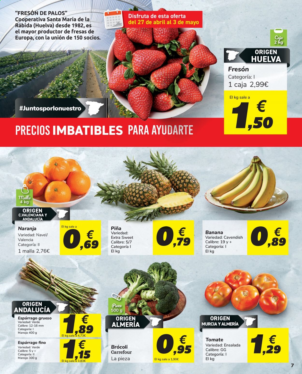 thumbnail - Folleto actual Carrefour - 27/04/21 - 10/05/21 - Ventas - banana, naranja, tomate, brócoli, ensalada. Página 7.