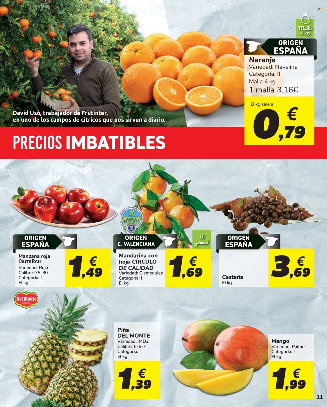 thumbnail - Folleto actual Carrefour - 24/11/21 - 02/12/21 - Ventas - piña, mandarina, mango, manzanas, naranja, Del Monte, castaña. Página 11.