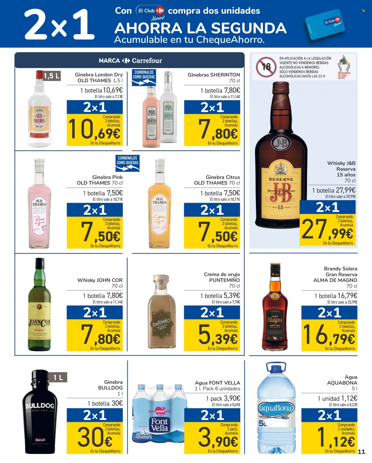 thumbnail - Folleto actual Carrefour - 18/01/22 - 27/01/22 - Ventas - Gran Reserva, bebida, agua, Font Vella, brandy, Bulldog, gin, J&B, whisky, Crema de Orujo, bebida alcohólica. Página 11.