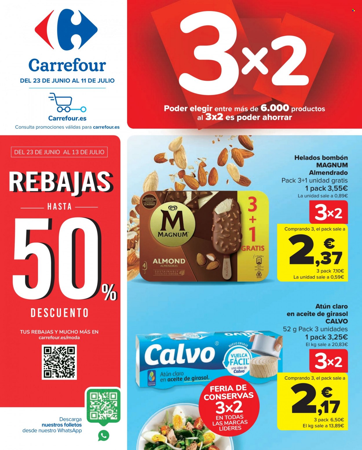 thumbnail - Folleto actual Carrefour - 23/06/22 - 11/07/22 - Ventas - atún, helado, Magnum, chocolate, bombones, atún en lata, almendra. Página 1.