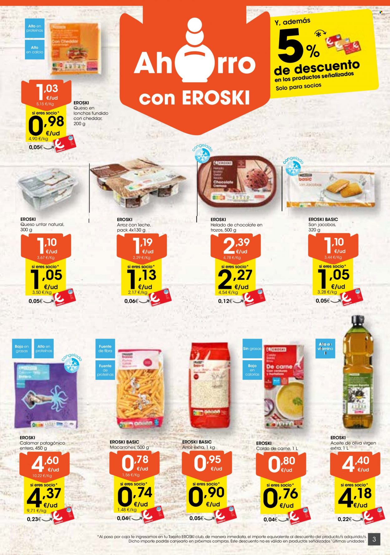 thumbnail - Folleto actual Eroski - 30/06/22 - 12/07/22 - Ventas - calamar, caldo, queso, arroz con leche, helado, aceite de oliva, aceite de oliva extra virgen. Página 3.