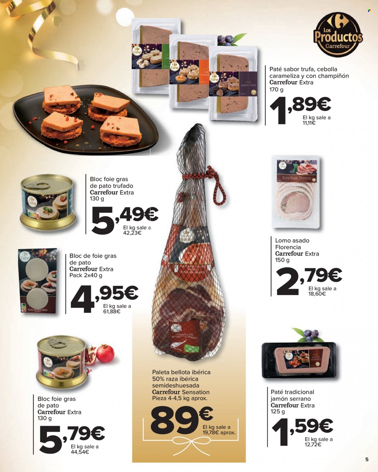 thumbnail - Folleto actual Carrefour - 01/12/22 - 31/12/22 - Ventas - paté, foie gras, lomo de cebo, jamón de bellota, paleta ibérica. Página 5.