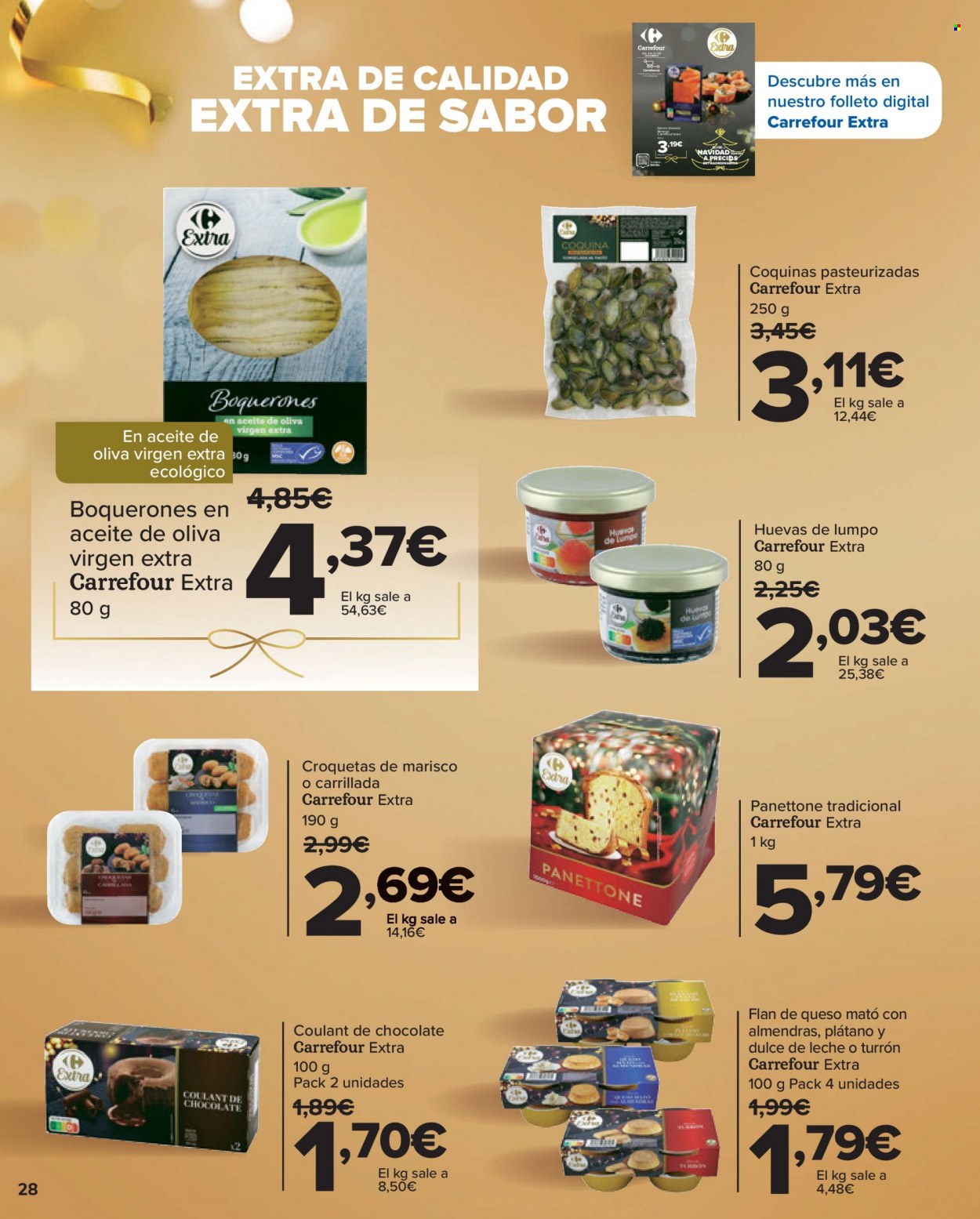 thumbnail - Folleto actual Carrefour - 02/12/22 - 14/12/22 - Ventas - boquerón, coquina, caviar, croquetas, panettone, postre, flan. Página 28.