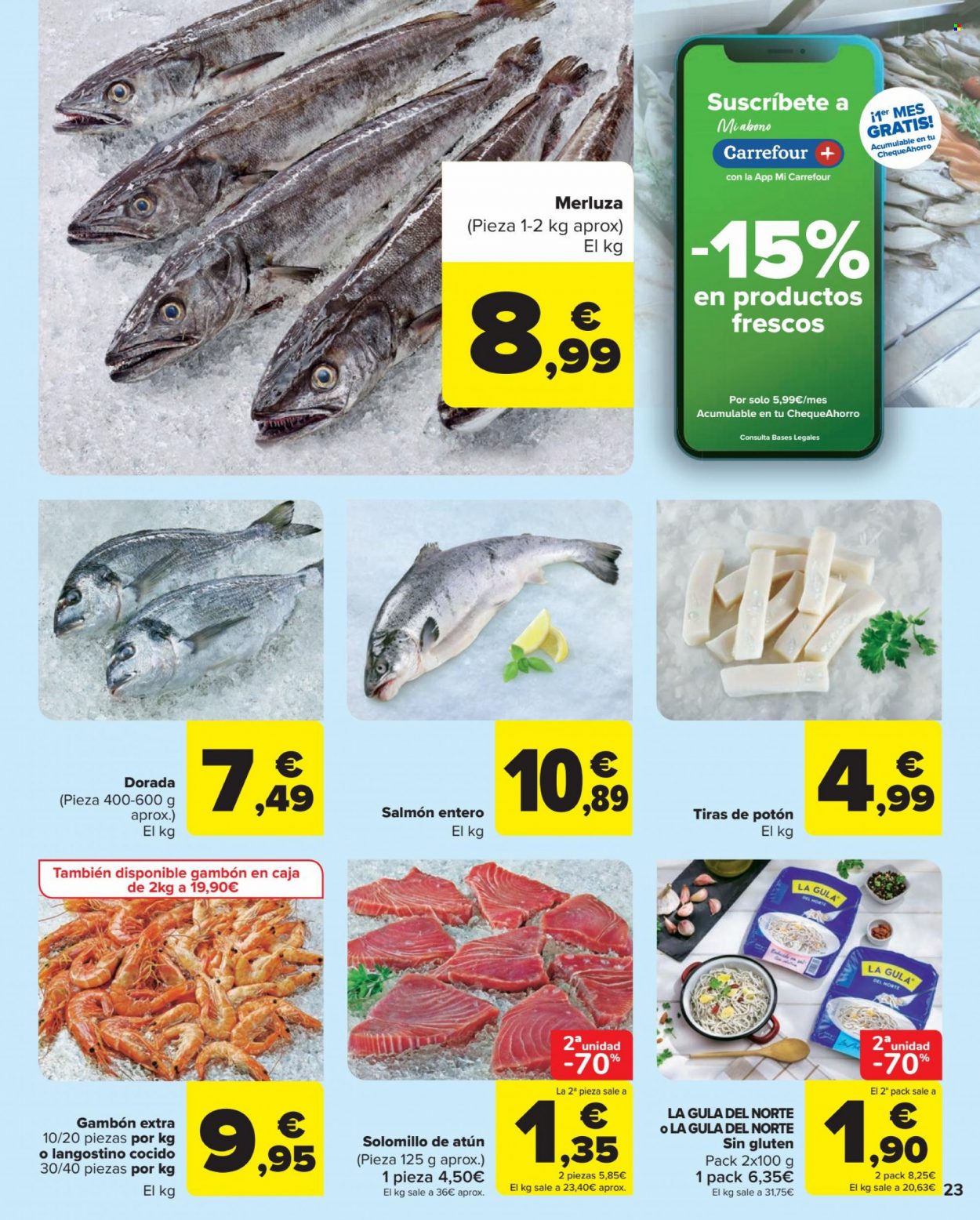 thumbnail - Folleto actual Carrefour - 27/01/23 - 13/02/23 - Ventas - atún, merluza, dorada pescado, gambón, La Gula del Norte, langostino, salmón, pescado, solomillo de atún, potón, plato terminado, langostino cocido. Página 23.