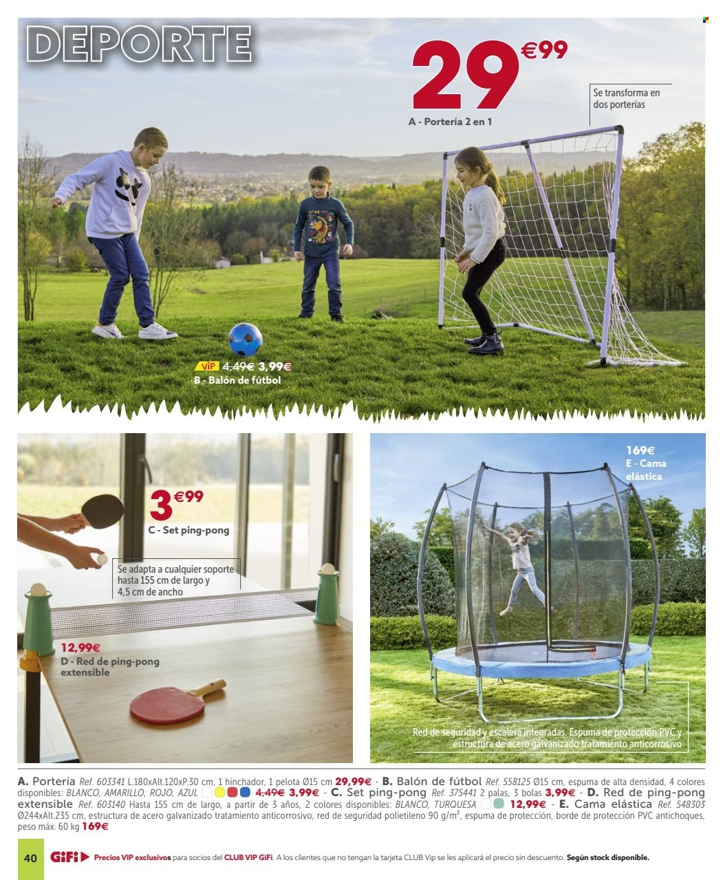 thumbnail - Folleto actual Gifi - Ventas - portería, pelota, balón, balón de fútbol, ping pong, trampolín, escalera. Página 40.