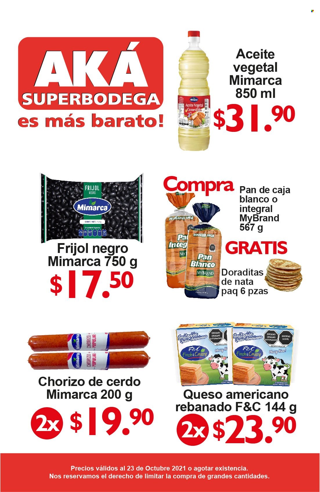 thumbnail - Folleto actual AKÁ Superbodega - 7.10.2021 - 23.10.2021 - Ventas - pan, chorizo, queso, frijol, aceite, aceite vegetal. Página 1.