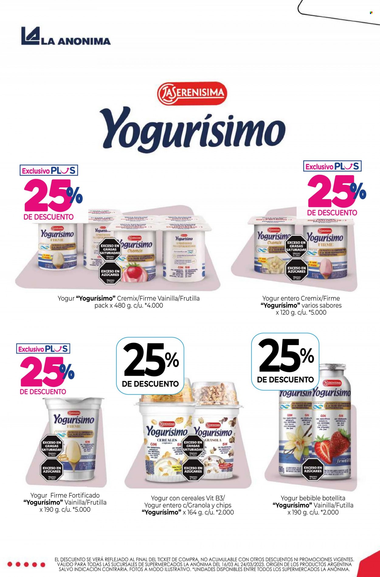 Folleto actual La Anónima - 16/03/23 - 24/03/23 - Ventas - Yogurísimo, yogur bebible, yogur con cereales, chips. Página 18.