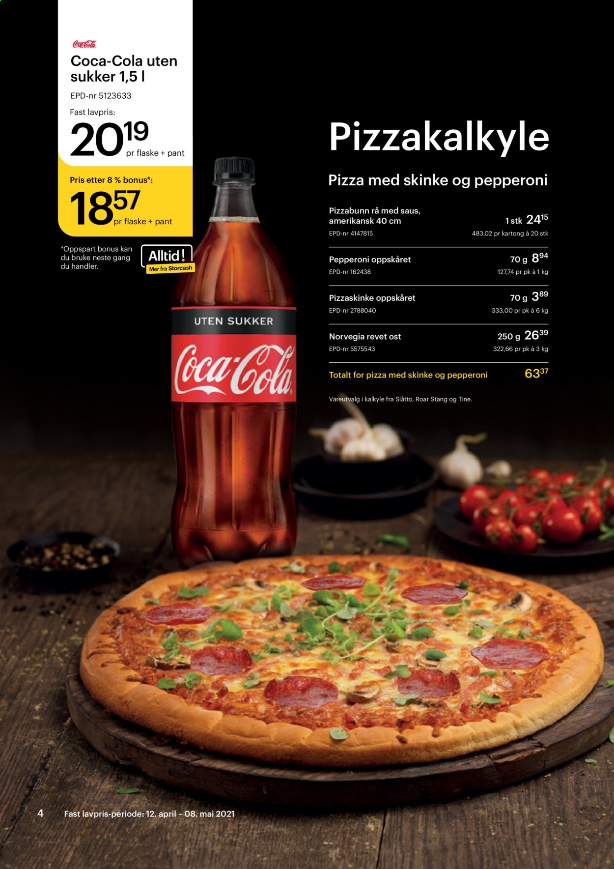 thumbnail - Kundeavis Storcash - 12.4.2021 - 8.5.2021 - Produkter fra tilbudsaviser - pizza, pizzabunn, Norvegia, skinke, pepperoni, ost, Coca-Cola. Side 4.