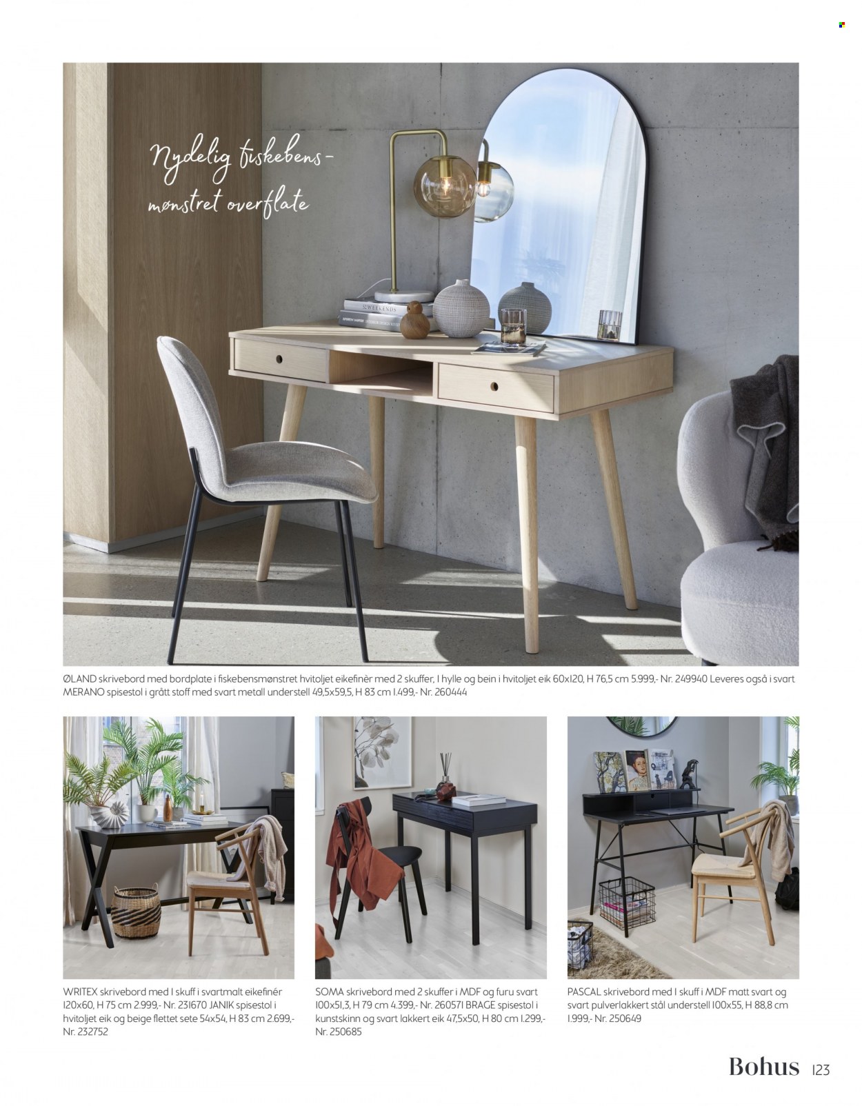 thumbnail - Kundeavis Bohus - 2.10.2021 - 31.12.2021 - Produkter fra tilbudsaviser - bord, stol, spisestol, hylle, skrivebord. Side 123.