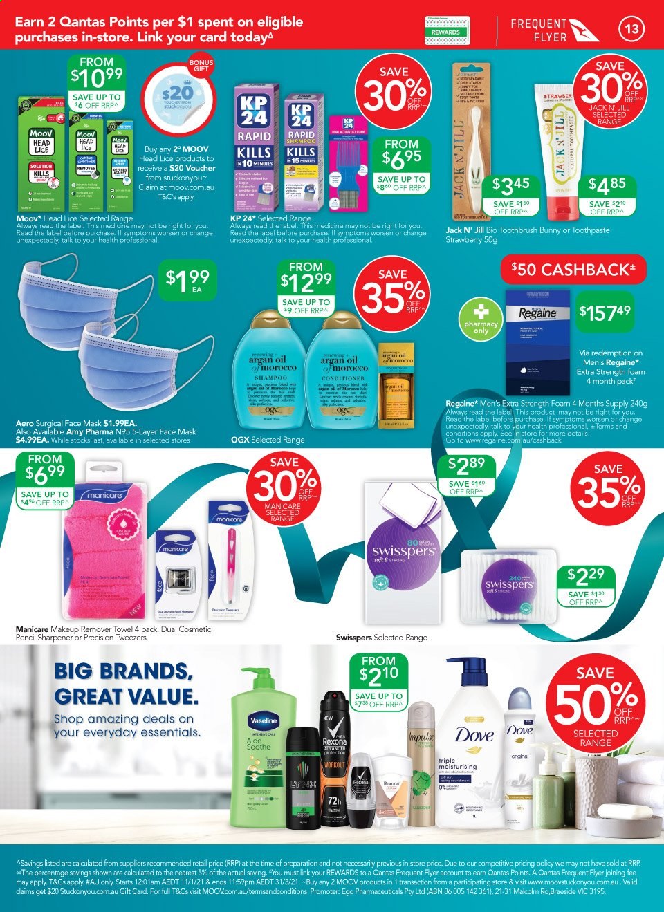 thumbnail - TerryWhite Chemmart Catalogue - 11 Feb 2021 - 2 Mar 2021 - Sales products - Dove, shampoo, Vaseline, toothbrush, toothpaste, OGX, conditioner, makeup remover, Rexona, argan oil, face mask. Page 13.