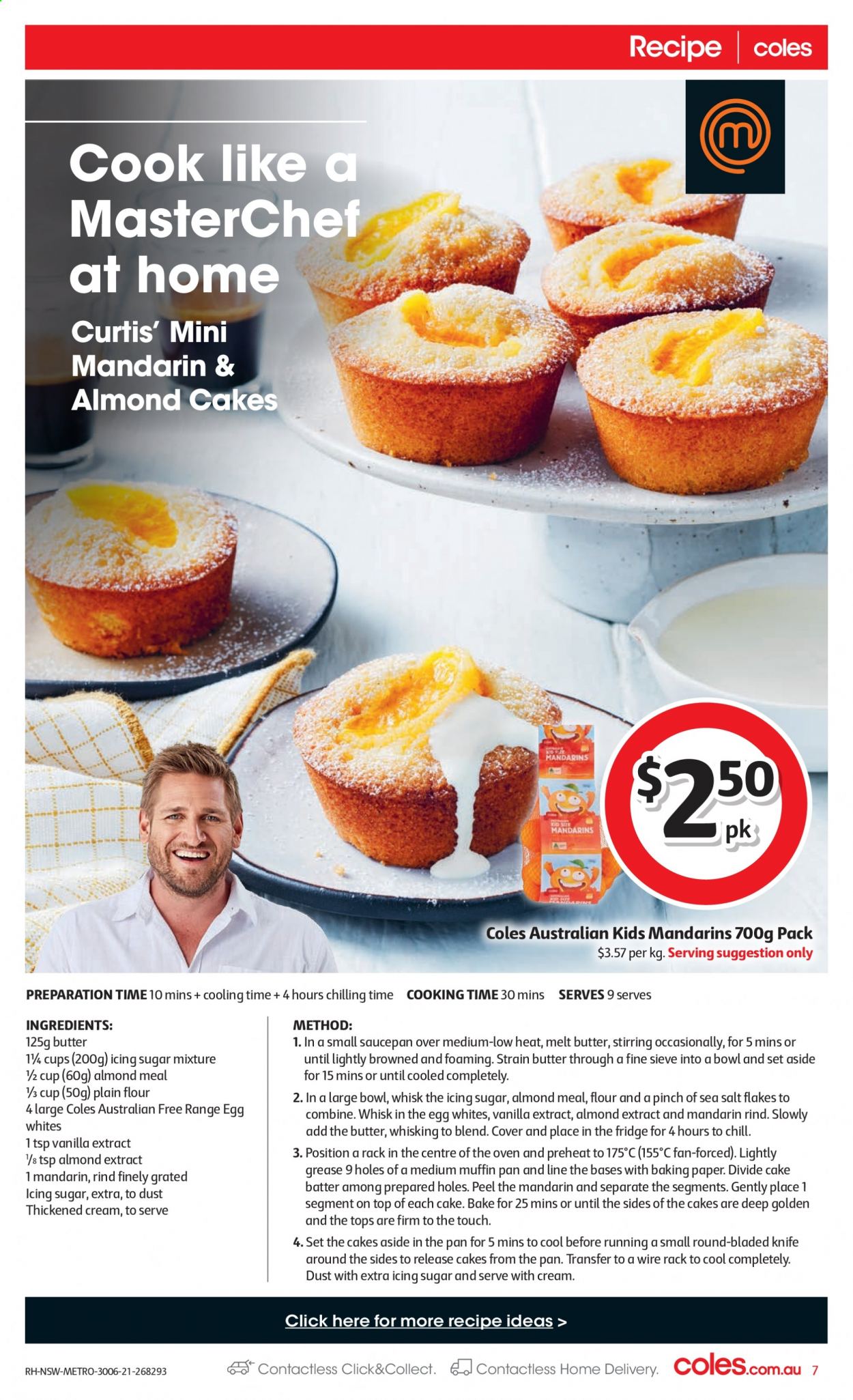 thumbnail - Coles Catalogue - 30 Jun 2021 - 6 Jul 2021 - Sales products - cake, mandarines, eggs, butter, almond meal, flour, sea salt, icing sugar, vanilla extract, knife, pan, baking paper, cup, saucepan. Page 7.