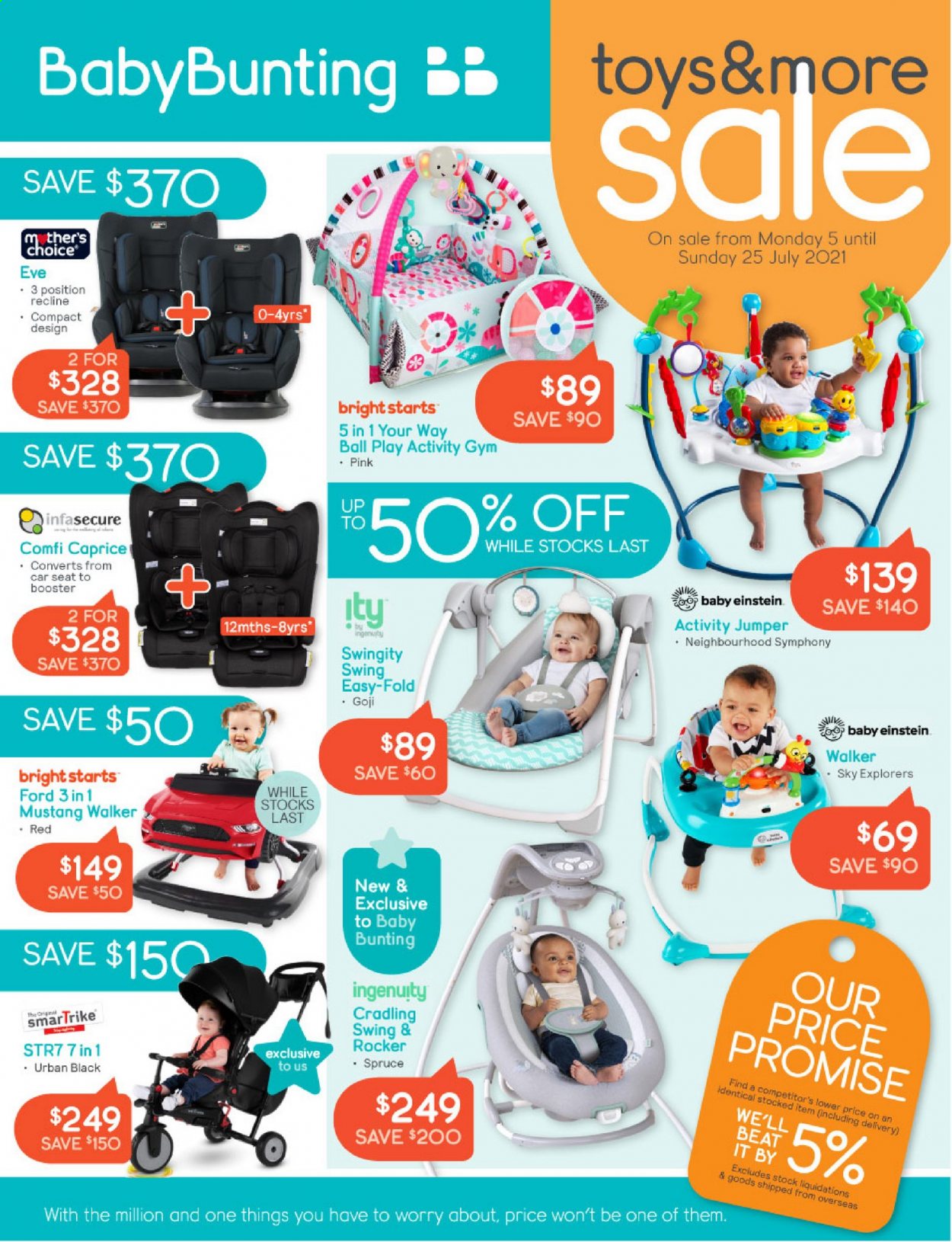thumbnail - Baby Bunting Catalogue - 5 Jul 2021 - 25 Jul 2021 - Sales products - toys, baby walker, Ingenuity, Baby Einstein, baby car seat. Page 1.