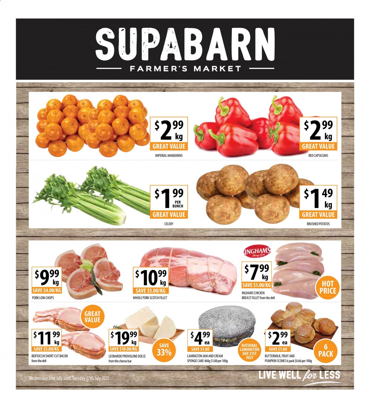 thumbnail - Supabarn Catalogue - 21 Jul 2021 - 27 Jul 2021 - Sales products - cake, sponge cake, celery, pumpkin, capsicum, mandarines, bacon, cheese, Provolone, buttermilk, fruit jam, pork chops, pork loin, pork meat. Page 1.