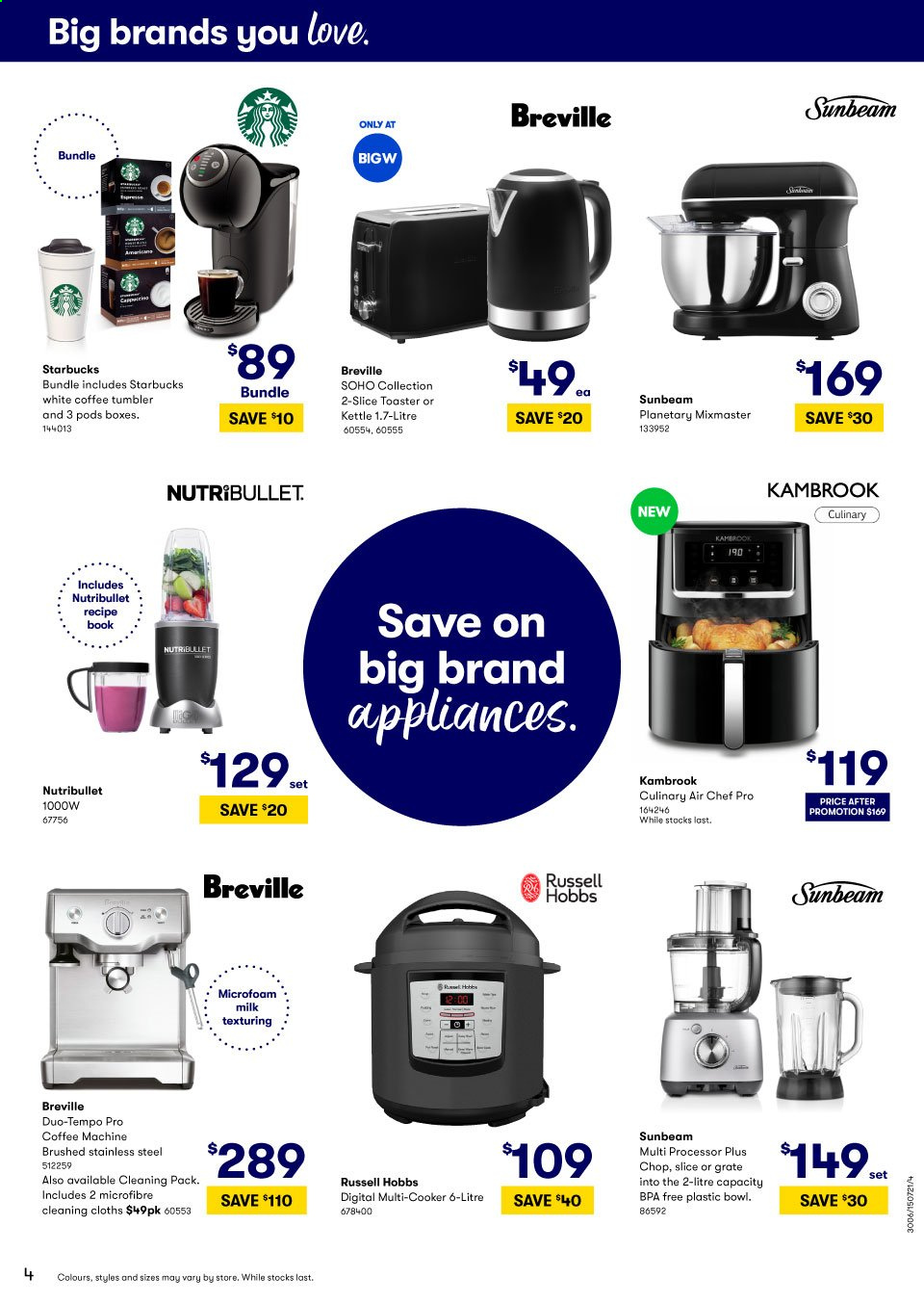 thumbnail - BIG W Catalogue - Sales products - tumbler, bowl, book, Sunbeam, coffee machine, Kambrook, multifunction cooker, NutriBullet, Russell Hobbs, toaster, kettle. Page 4.