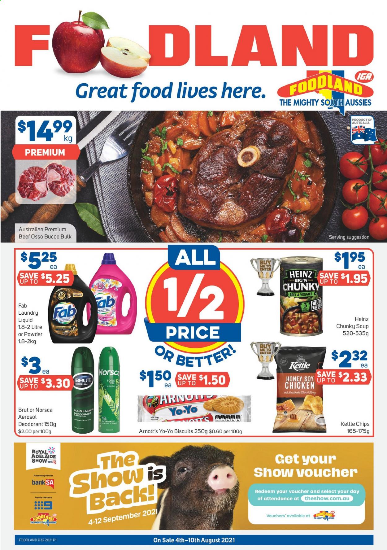thumbnail - Foodland Catalogue - 4 Aug 2021 - 10 Aug 2021 - Sales products - soup, biscuit, chips, Heinz, honey, Fab, laundry detergent, anti-perspirant, deodorant, Brut. Page 1.