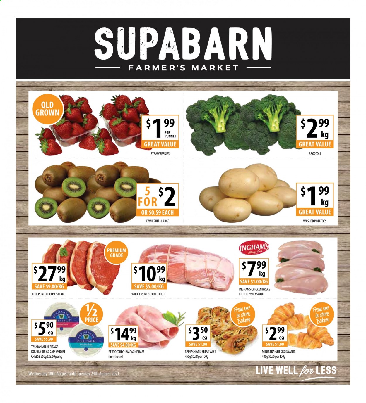 thumbnail - Supabarn Catalogue - 18 Aug 2021 - 24 Aug 2021 - Sales products - croissant, broccoli, spinach, potatoes, kiwi, strawberries, ham, camembert, cheese, brie, Tasmanian Heritage, feta, L'Or, champagne, chicken breasts, steak. Page 1.