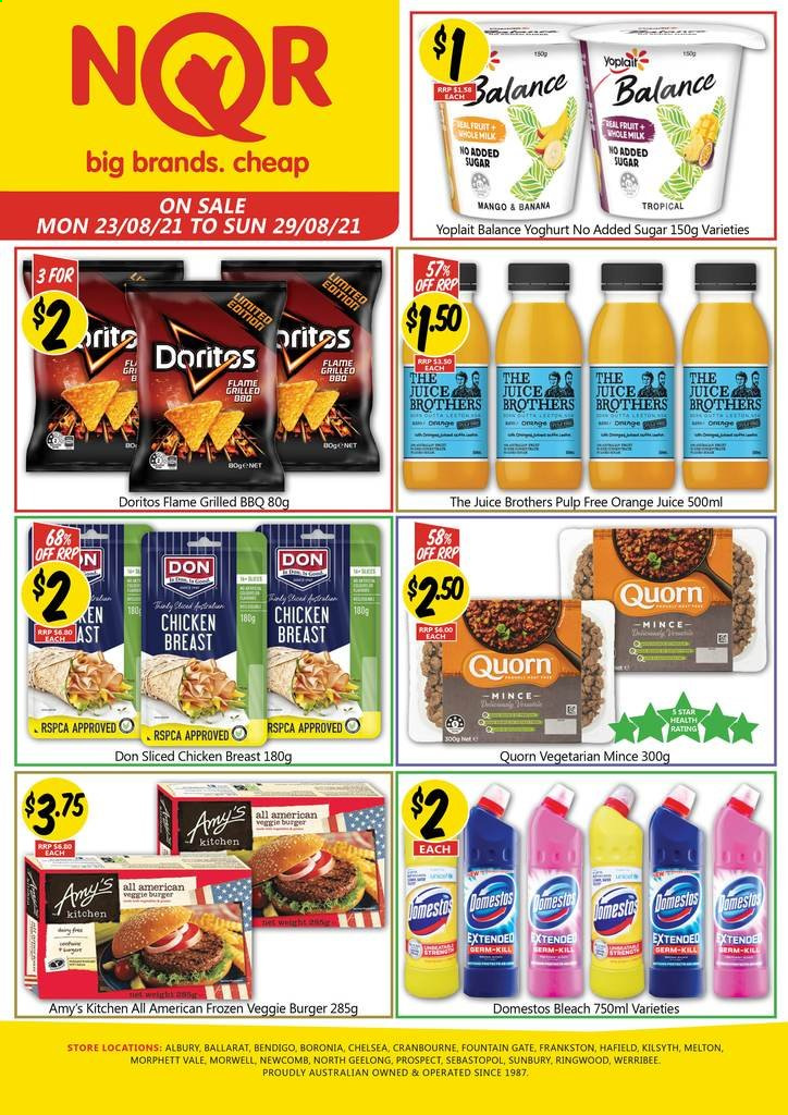 thumbnail - NQR Catalogue - 23 Aug 2021 - 29 Aug 2021 - Sales products - veggie burger, yoghurt, Yoplait, milk, Doritos, juice, BROTHERS, chicken breasts, Domestos, bleach. Page 1.