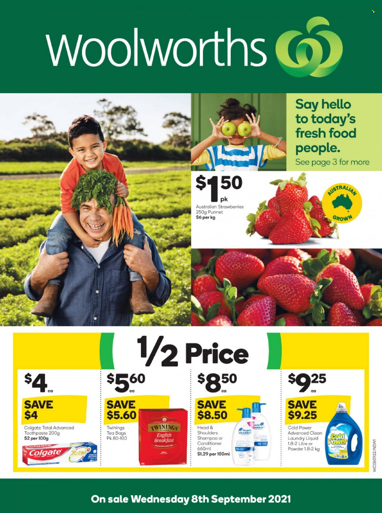 thumbnail - Woolworths Catalogue - 8 Sep 2021 - 14 Sep 2021 - Sales products - strawberries, tea bags, Twinings, laundry detergent, shampoo, Colgate, toothpaste, conditioner, Head & Shoulders. Page 1.