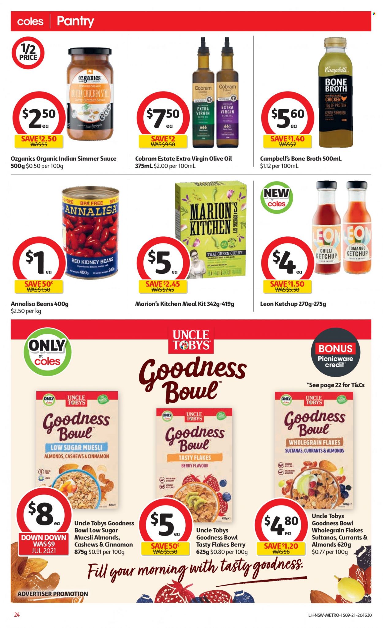 thumbnail - Coles Catalogue - 15 Sep 2021 - 21 Sep 2021 - Sales products - Campbell's, sauce, broth, kidney beans, muesli, cinnamon, ketchup, extra virgin olive oil, olive oil, oil, cashews, currants, sultanas, dried fruit, bowl. Page 24.