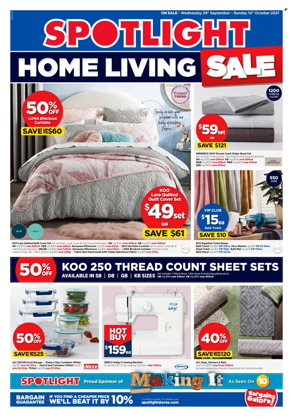 Spotlight Catalogue - 29 Sep 2021 - 10 Oct 2021 - Sales products - container, cushion, pillowcases, quilt, curtains, quilt cover set, bath mat, bath towel, towel, hand towel, sewing machine, teddy. Page 1.