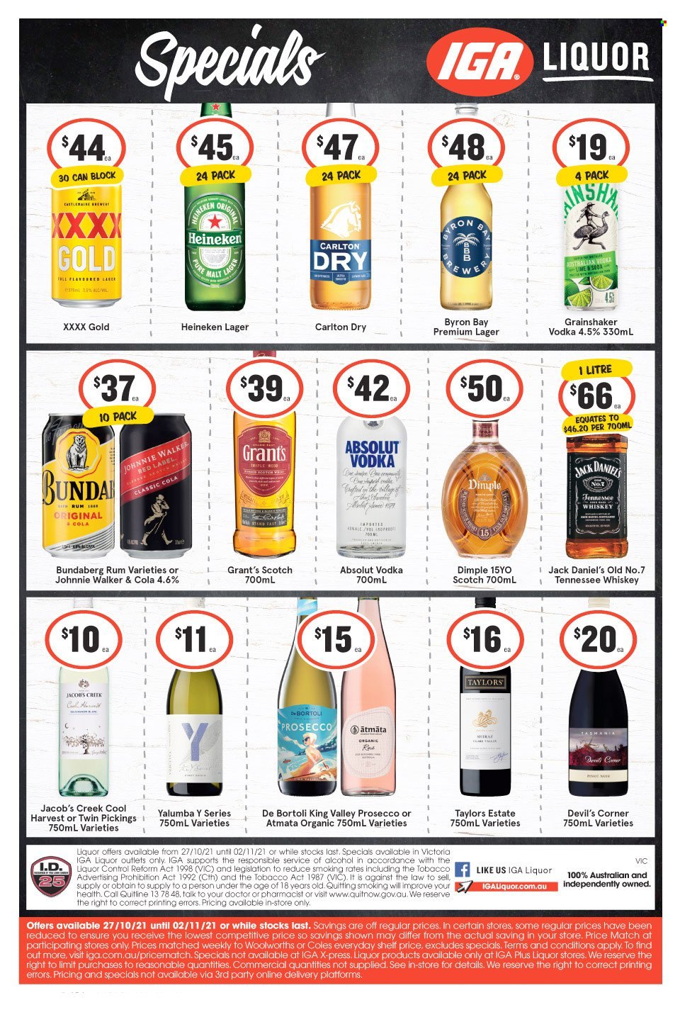 thumbnail - IGA LIQUOR Catalogue - 27 Oct 2021 - 2 Nov 2021 - Sales products - prosecco, Jacob's Creek, rum, Tennessee Whiskey, vodka, whiskey, Jack Daniel's, Johnnie Walker, Grant's, Absolut, Ron Pelicano, Bundaberg, whisky, beer, Heineken, Lager. Page 1.