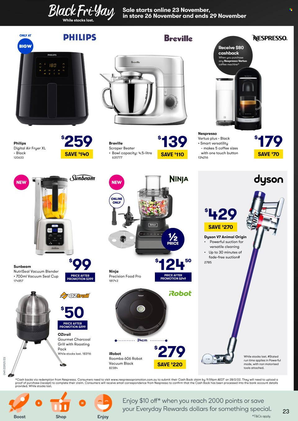 thumbnail - BIG W Catalogue - 23 Nov 2021 - 29 Nov 2021 - Sales products - Philips, cup, Sunbeam, Dyson, coffee machine, Nespresso, Roomba, iRobot, blender, air fryer, robot. Page 23.