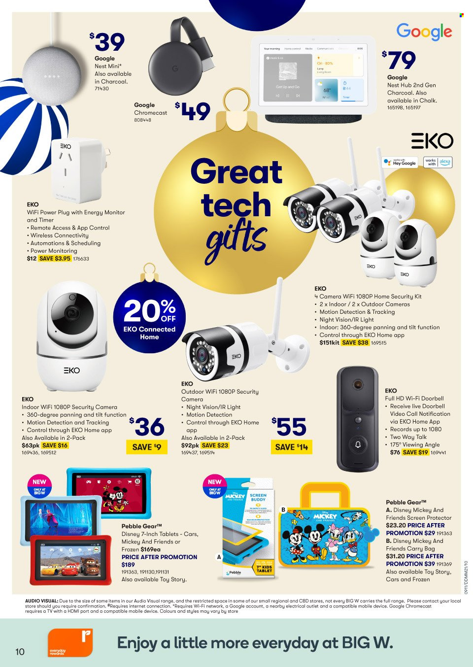 thumbnail - BIG W Catalogue - Sales products - tablet, Disney, Mickey Mouse, doorbell, security camera, monitor, camera, TV, Google Nest Mini, Google Chromecast, carry bag, toys, charcoal. Page 10.