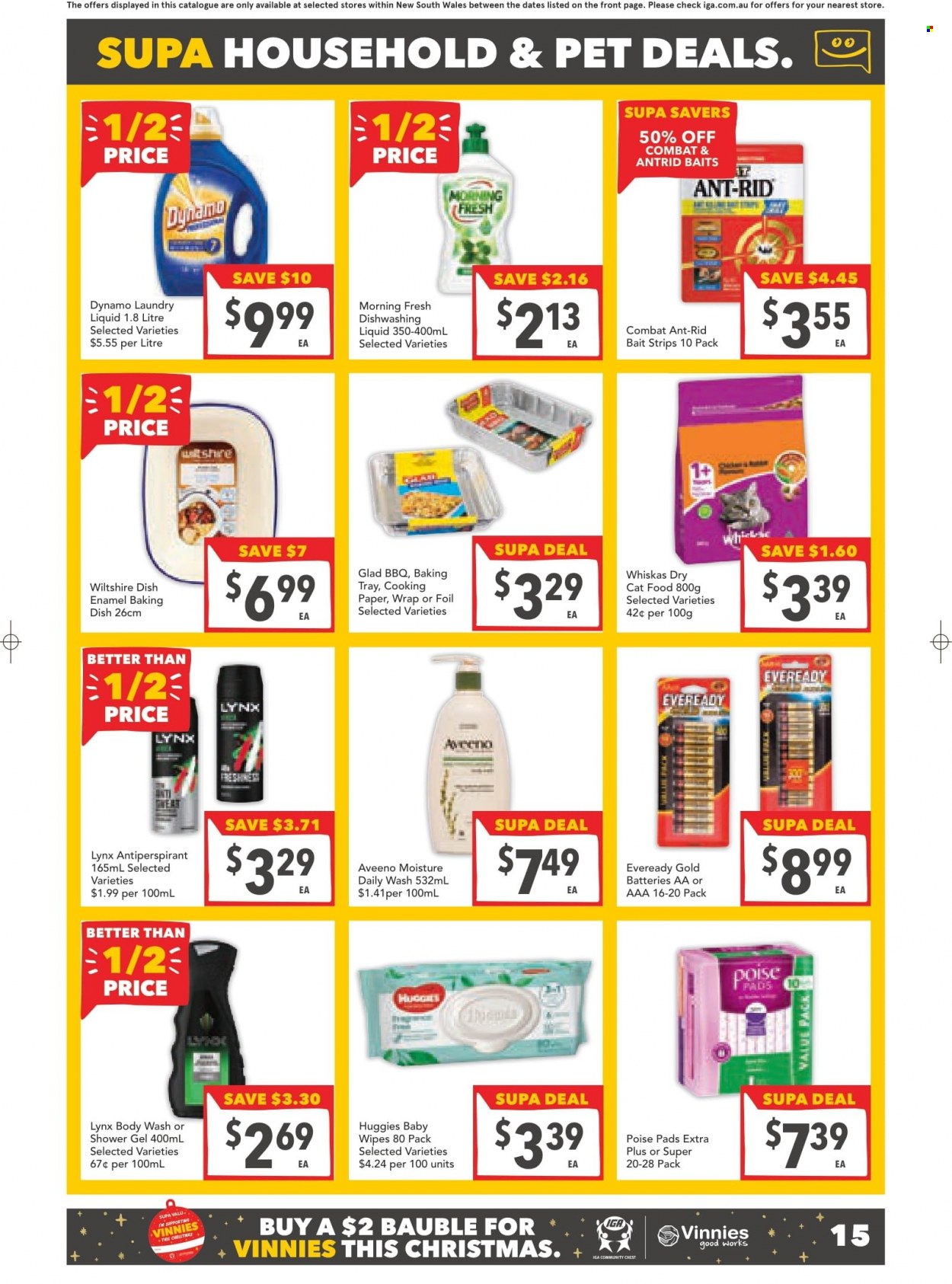 thumbnail - IGA Catalogue - 1 Dec 2021 - 7 Dec 2021 - Sales products - strips, wipes, Huggies, baby wipes, Aveeno, laundry detergent, dishwashing liquid, body wash, shower gel, anti-perspirant, baking tray, bauble, battery, Eveready, animal food, cat food, Whiskas, dry cat food. Page 15.