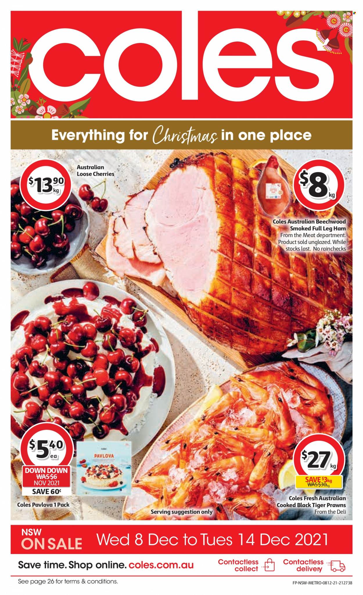 Coles Catalogue - 8 Dec 2021 - 14 Dec 2021 - Sales products - cherries, prawns, ham, leg ham. Page 1.