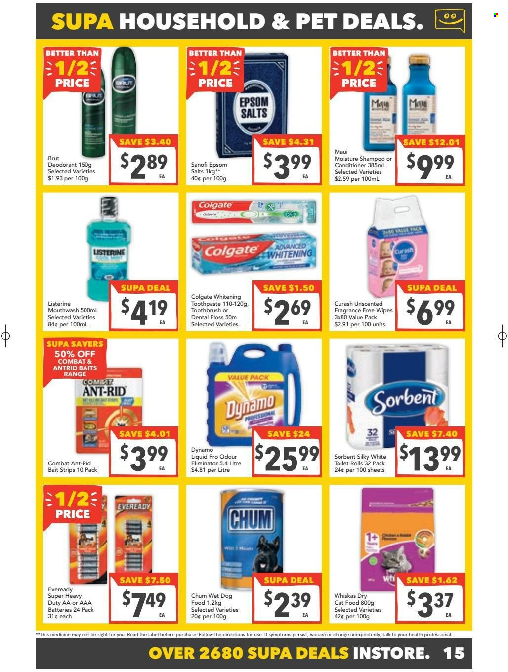 thumbnail - IGA Catalogue - 29 Dec 2021 - 4 Jan 2022 - Sales products - strips, wipes, toilet paper, shampoo, Colgate, Listerine, toothbrush, toothpaste, mouthwash, conditioner, anti-perspirant, deodorant, Brut, AAA batteries, Eveready, animal food, cat food, dog food, wet dog food, Whiskas, dry cat food. Page 15.