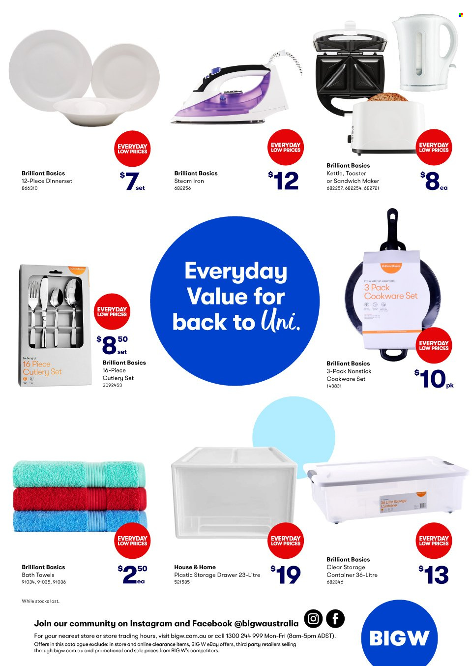 thumbnail - BIG W Catalogue - Sales products - kettle, cookware set, dinnerware set, cutlery set, container, bath towel, towel, toaster, sandwich maker, steam iron, iron. Page 54.
