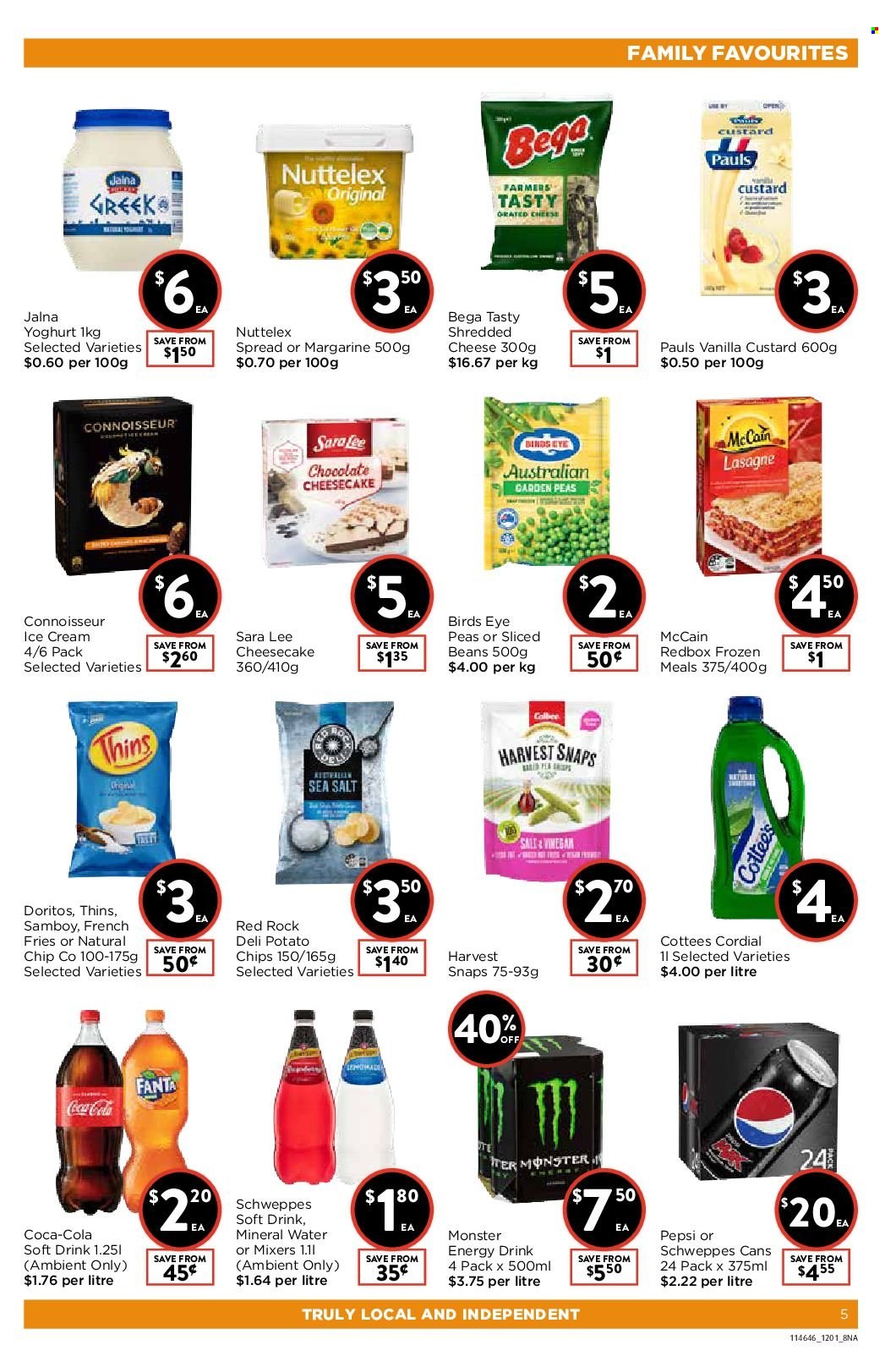 thumbnail - Foodworks Catalogue - 12 Jan 2022 - 18 Jan 2022 - Sales products - Sara Lee, beans, peas, Bird's Eye, shredded cheese, custard, yoghurt, margarine, ice cream, McCain, potato fries, french fries, Doritos, potato chips, Thins, Harvest Snaps, Coca-Cola, Schweppes, Pepsi, energy drink, Monster, Fanta, soft drink, Monster Energy, mineral water, TRULY. Page 5.
