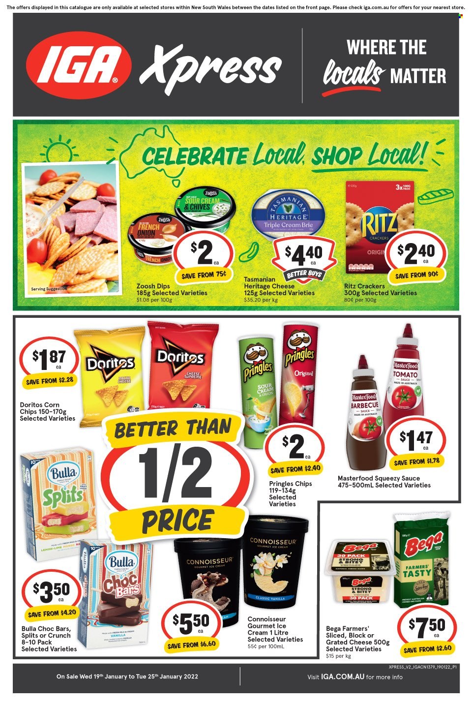 thumbnail - IGA Xpress Catalogue - 19 Jan 2022 - 25 Jan 2022 - Sales products - onion, chives, sauce, brie, Heritage cheese, grated cheese, Tasmanian Heritage, ice cream, crackers, RITZ, Doritos, Pringles, chips, corn chips, ZoOsh. Page 1.