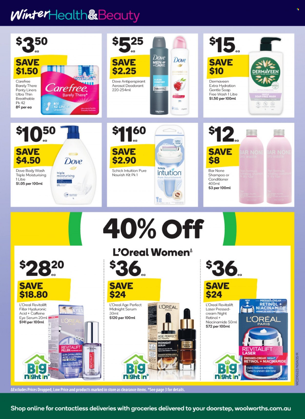 thumbnail - Woolworths Catalogue - 29 Jun 2022 - 5 Jul 2022 - Sales products - oatmeal, Dove, body wash, shampoo, soap, Carefree, L’Oréal, serum, Revitalift Laser, Niacinamide, conditioner, anti-perspirant, fragrance, deodorant, Schick. Page 35.