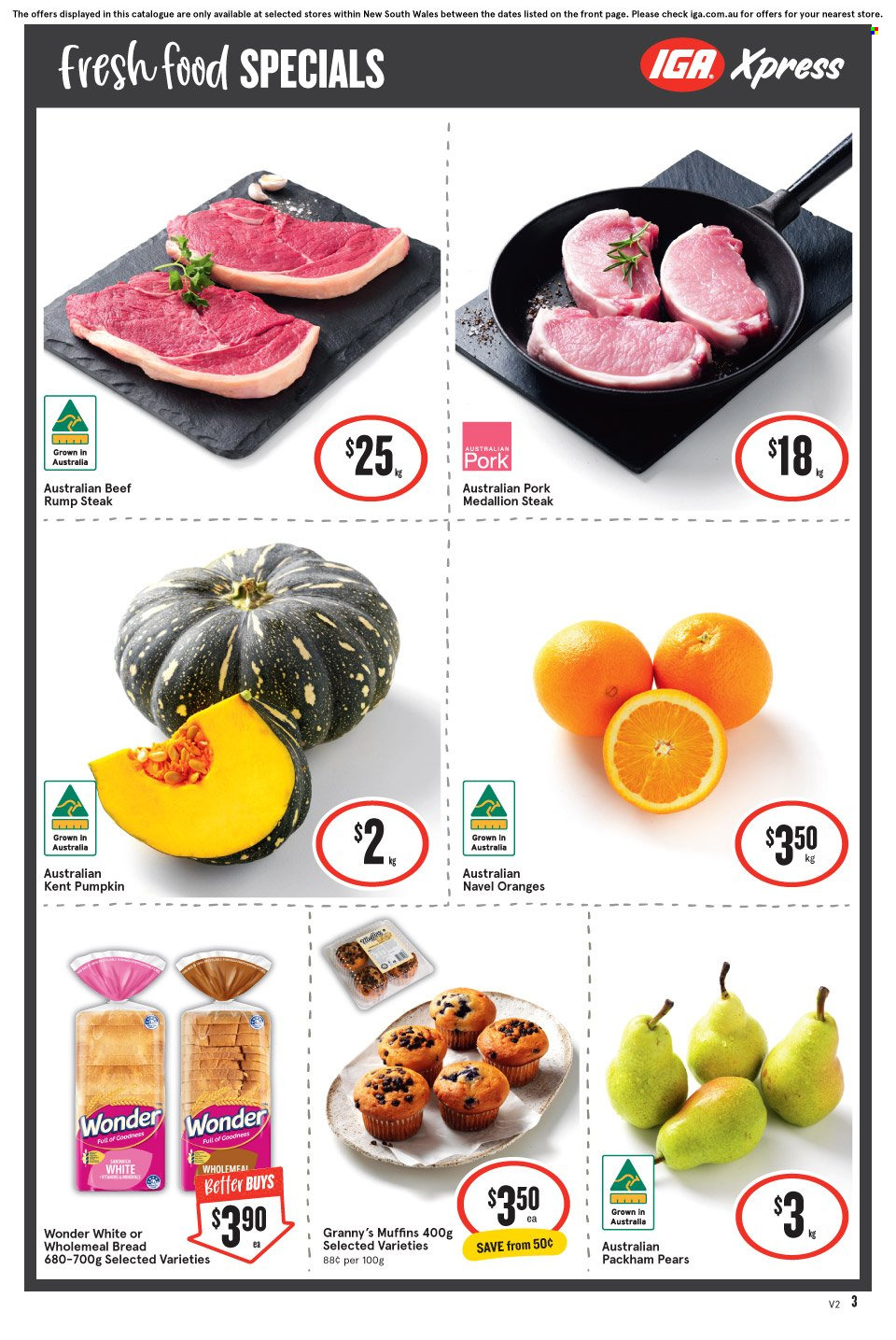 thumbnail - IGA Xpress Catalogue - 29 Jun 2022 - 5 Jul 2022 - Sales products - bread, muffin, pumpkin, pears, oranges, navel oranges, beef meat, steak, rump steak. Page 4.