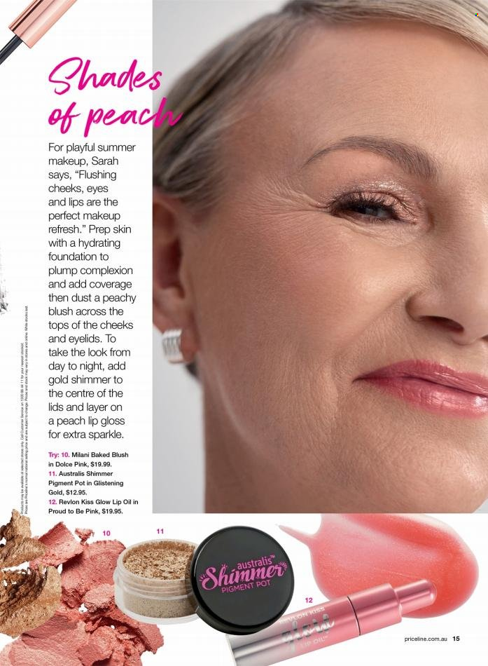 thumbnail - Priceline Pharmacy Catalogue - 25 Oct 2022 - 24 Dec 2022 - Sales products - Revlon, lip gloss, makeup, shades. Page 15.