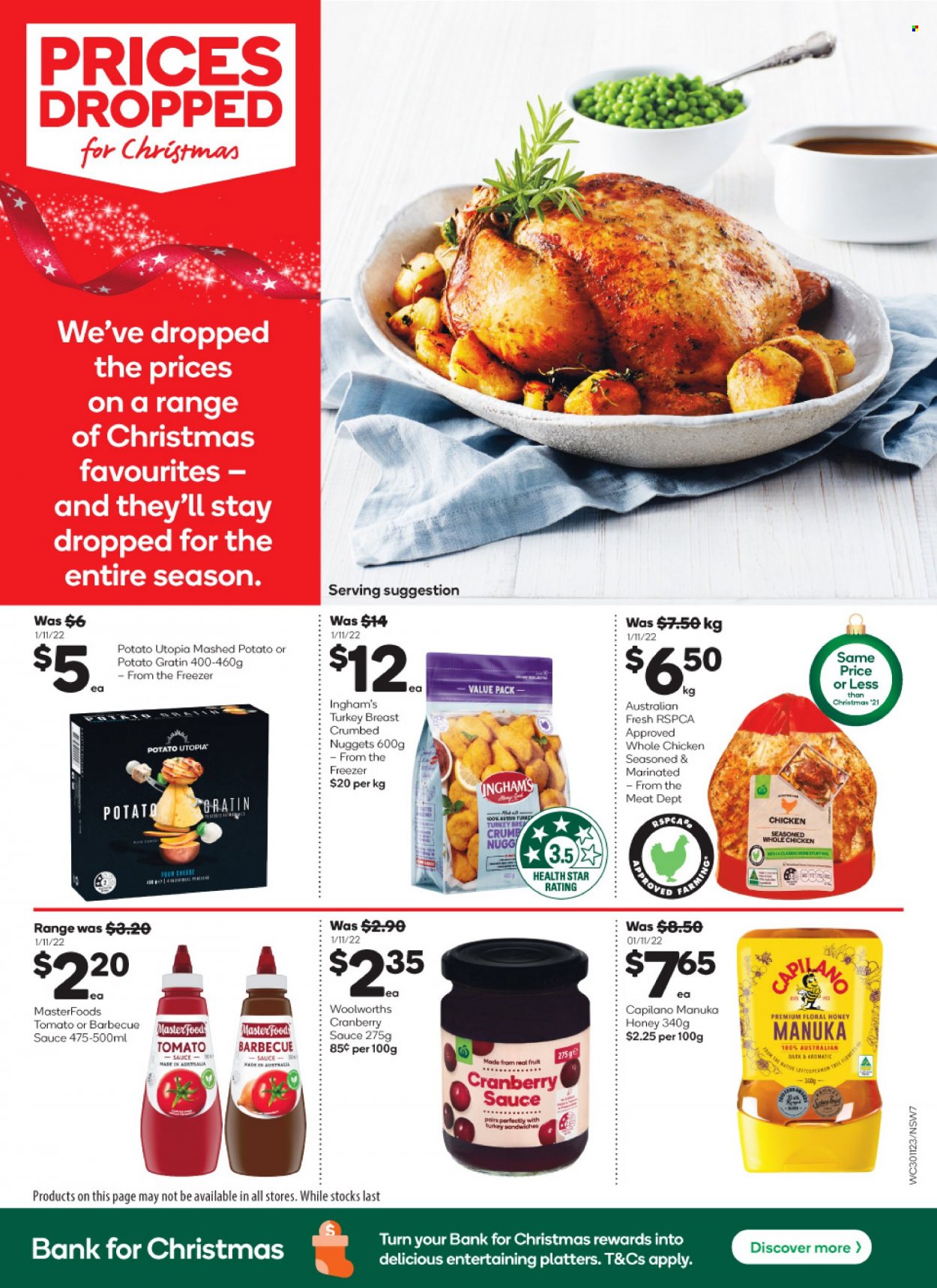 thumbnail - Woolworths Catalogue - 30 Nov 2022 - 6 Dec 2022 - Sales products - sandwich, nuggets, sauce, cheese, BBQ sauce, cranberry sauce, Manuka Honey, turkey breast, whole chicken. Page 7.