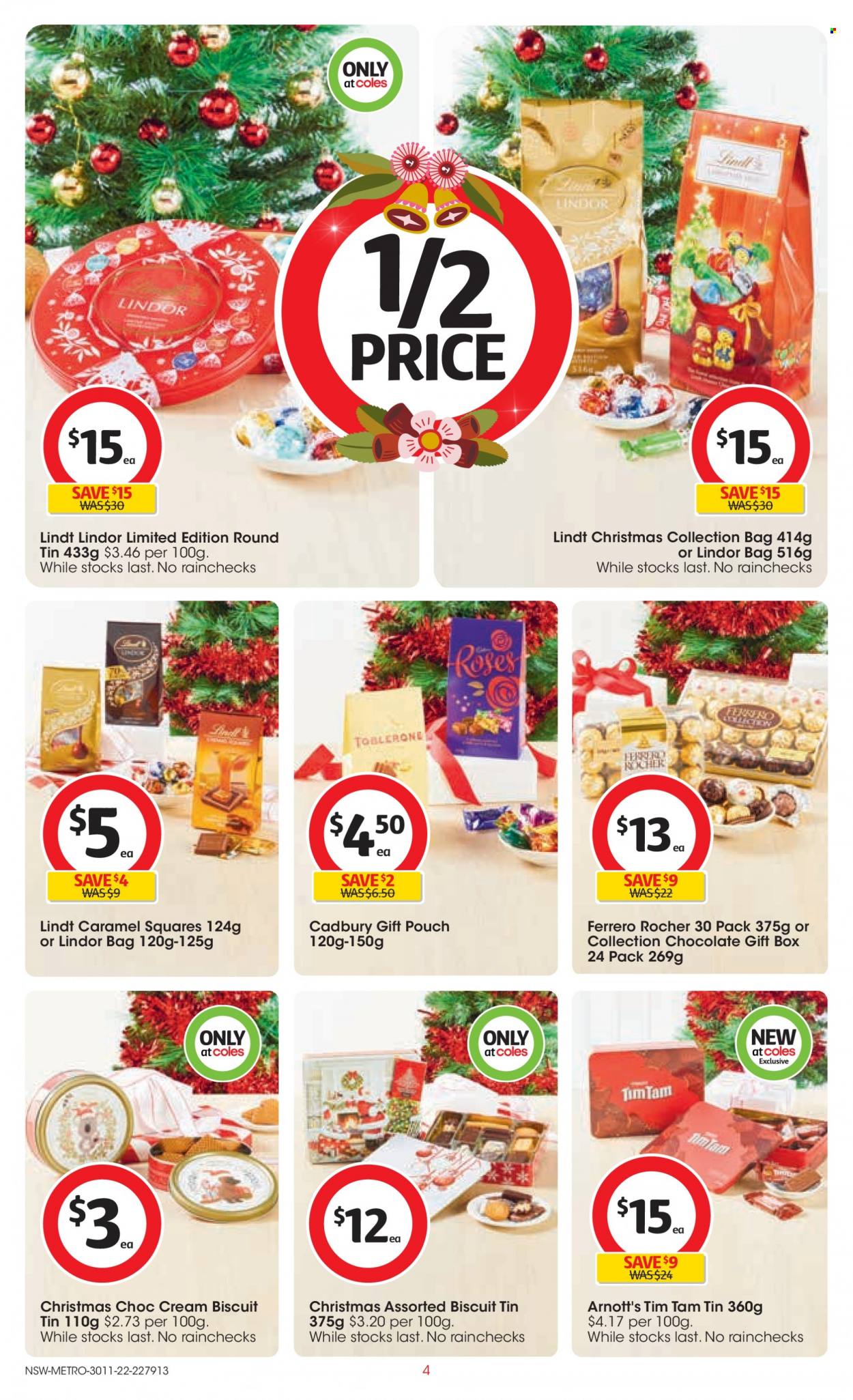 thumbnail - Coles Catalogue - 30 Nov 2022 - 6 Dec 2022 - Sales products - chocolate, Lindt, Lindor, Ferrero Rocher, Tim Tam, biscuit, Toblerone, Cadbury, caramel, rose. Page 4.