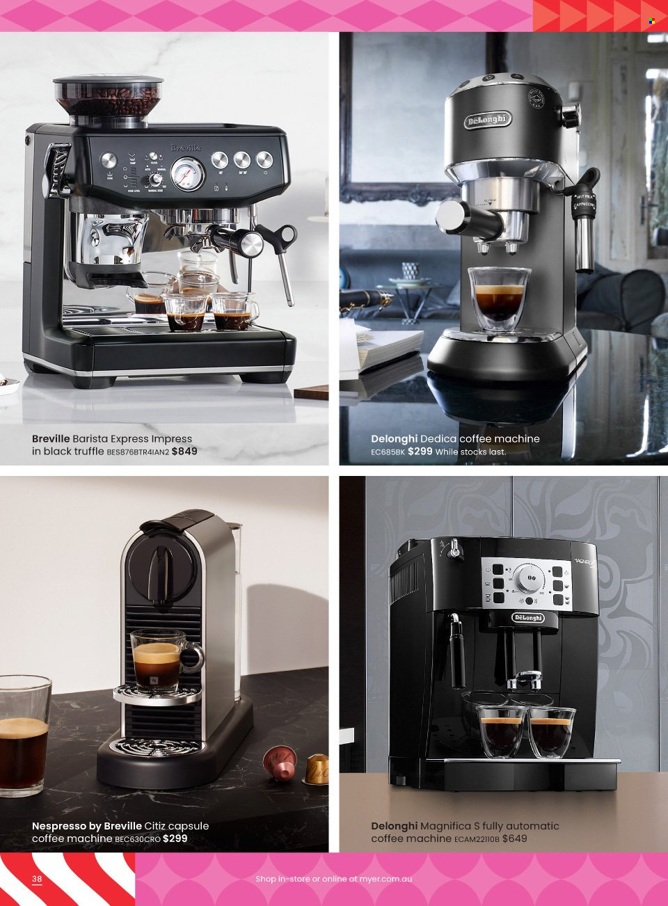 thumbnail - Myer Catalogue - Sales products - coffee machine, Nespresso, capsule coffee machine, De'Longhi. Page 38.