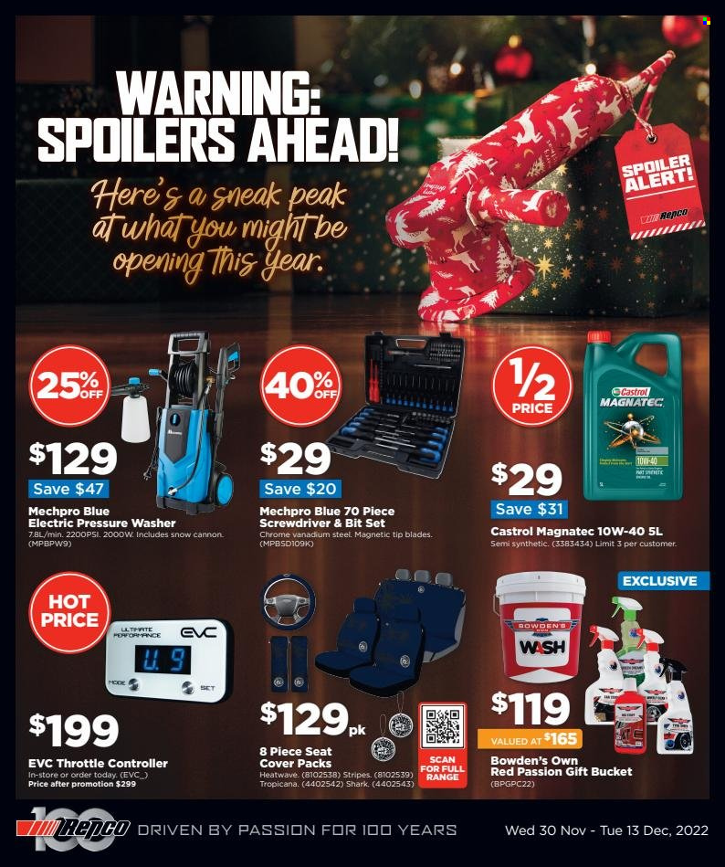 thumbnail - Repco Catalogue - 30 Nov 2022 - 13 Dec 2022 - Sales products - screwdriver, electric pressure washer, pressure washer, Mechpro Blue, car seat cover, Bowden's, Castrol. Page 1.