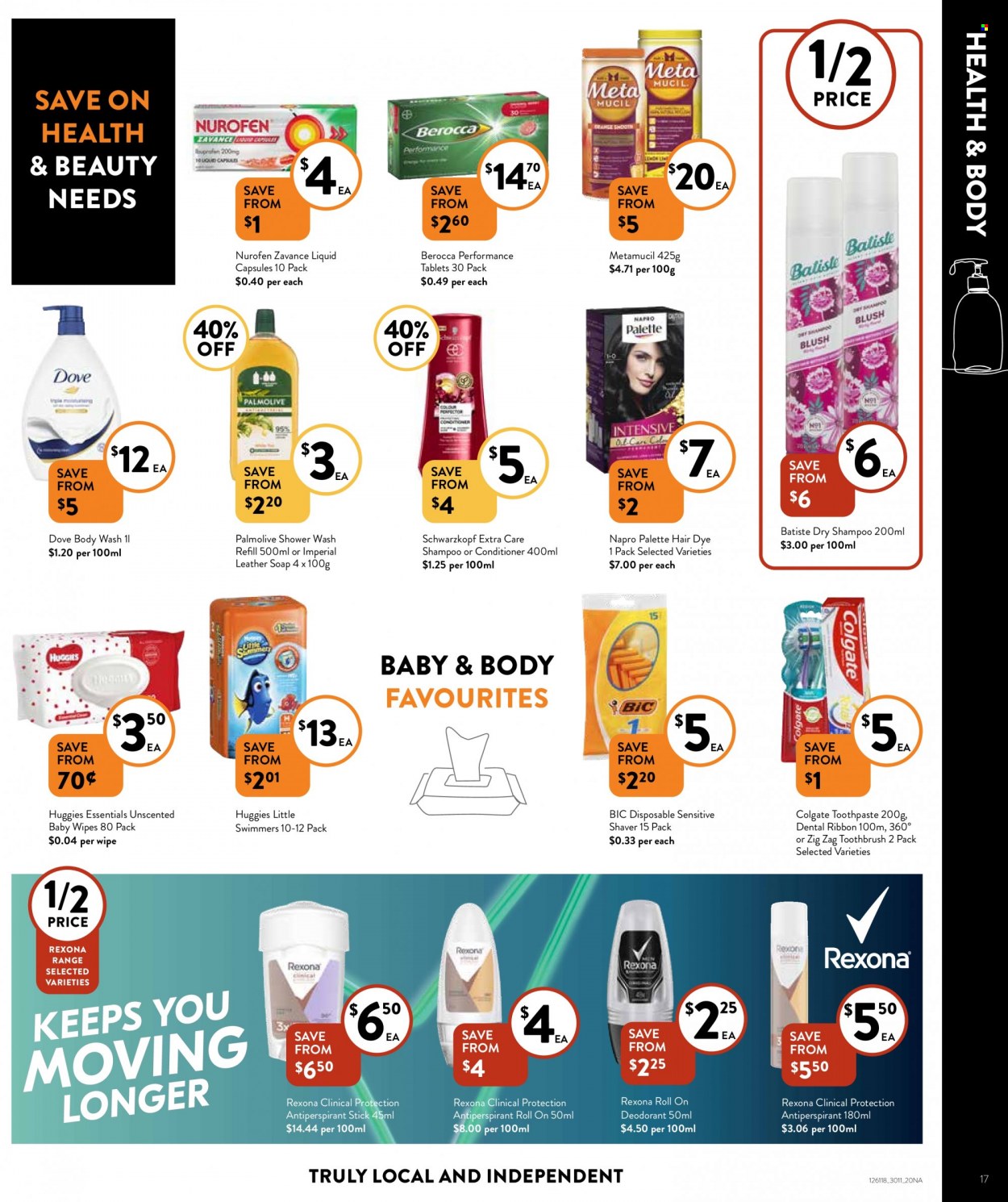 thumbnail - Foodworks Catalogue - 30 Nov 2022 - 6 Dec 2022 - Sales products - Dove, TRULY, wipes, Huggies, baby wipes, body wash, shampoo, Schwarzkopf, Palmolive, soap, Colgate, toothbrush, toothpaste, conditioner, Palette, anti-perspirant, Rexona, roll-on, deodorant, BIC, shaver, ribbon, Berocca, Nurofen, Metamucil. Page 17.