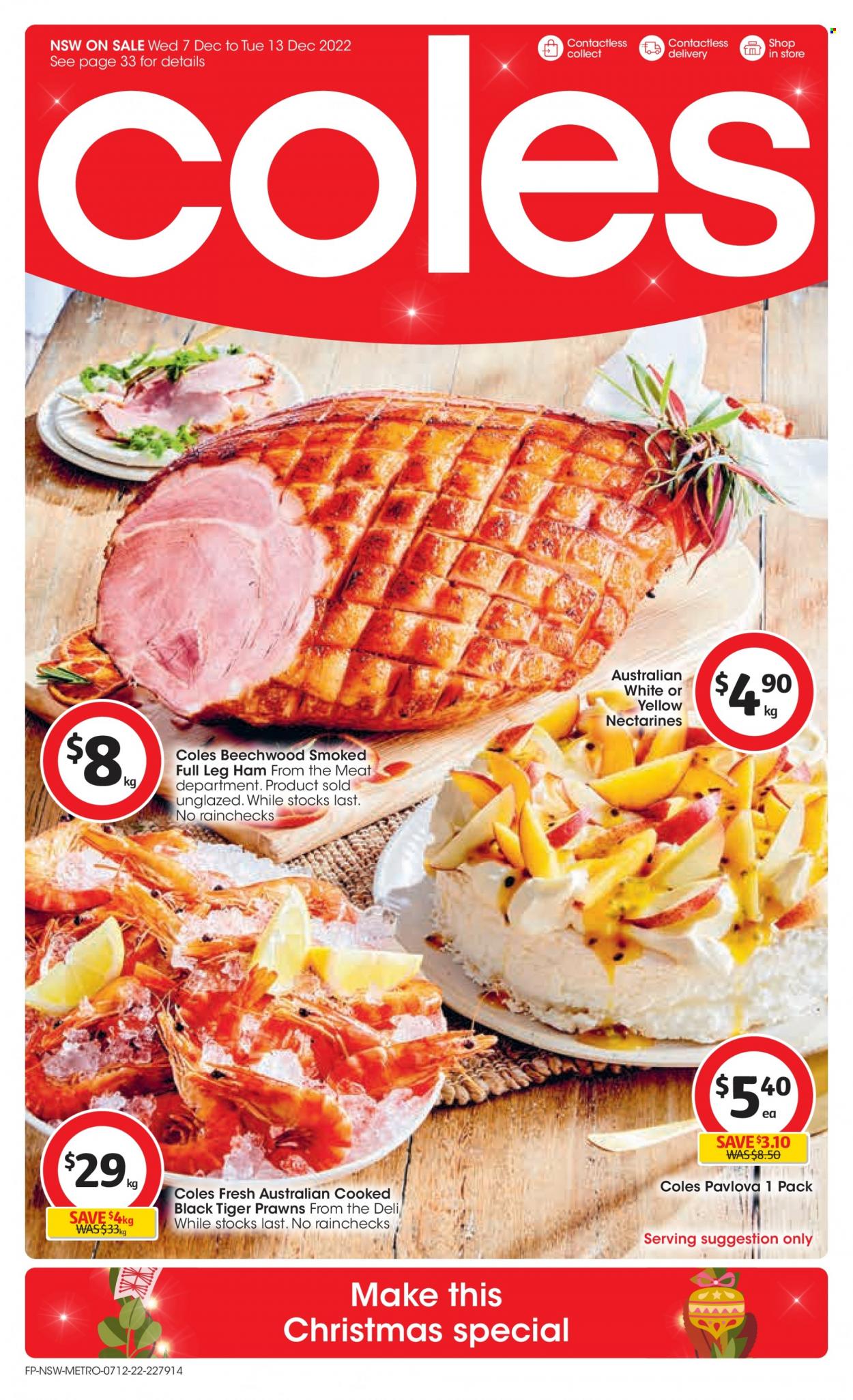 thumbnail - Coles Catalogue - 7 Dec 2022 - 13 Dec 2022 - Sales products - nectarines, prawns, ham, leg ham. Page 1.