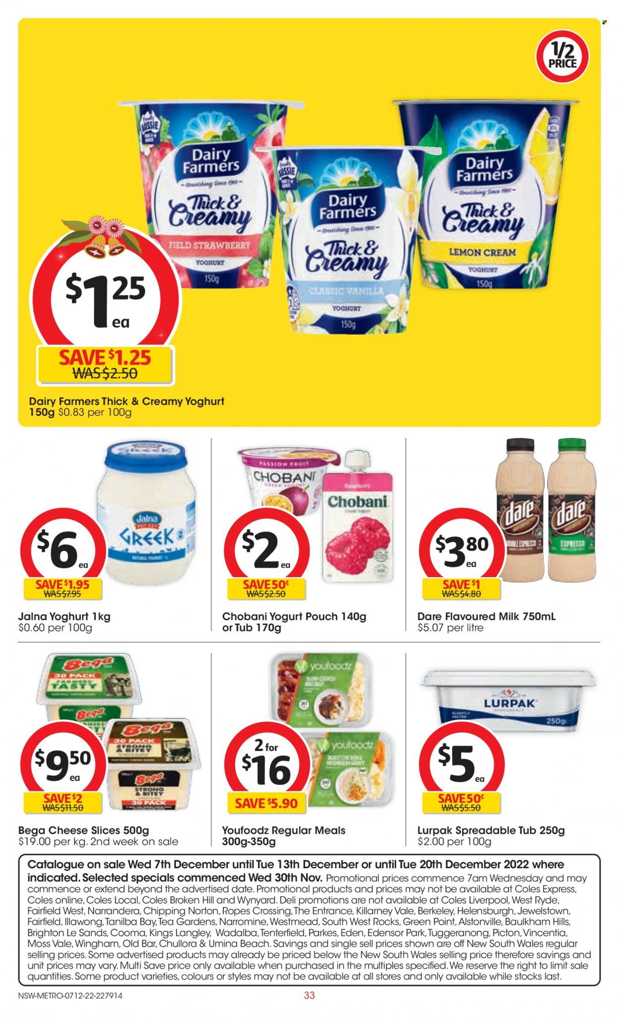 thumbnail - Coles Catalogue - 7 Dec 2022 - 13 Dec 2022 - Sales products - sliced cheese, cheese, yoghurt, Chobani, milk, flavoured milk, tea, Hill's. Page 33.
