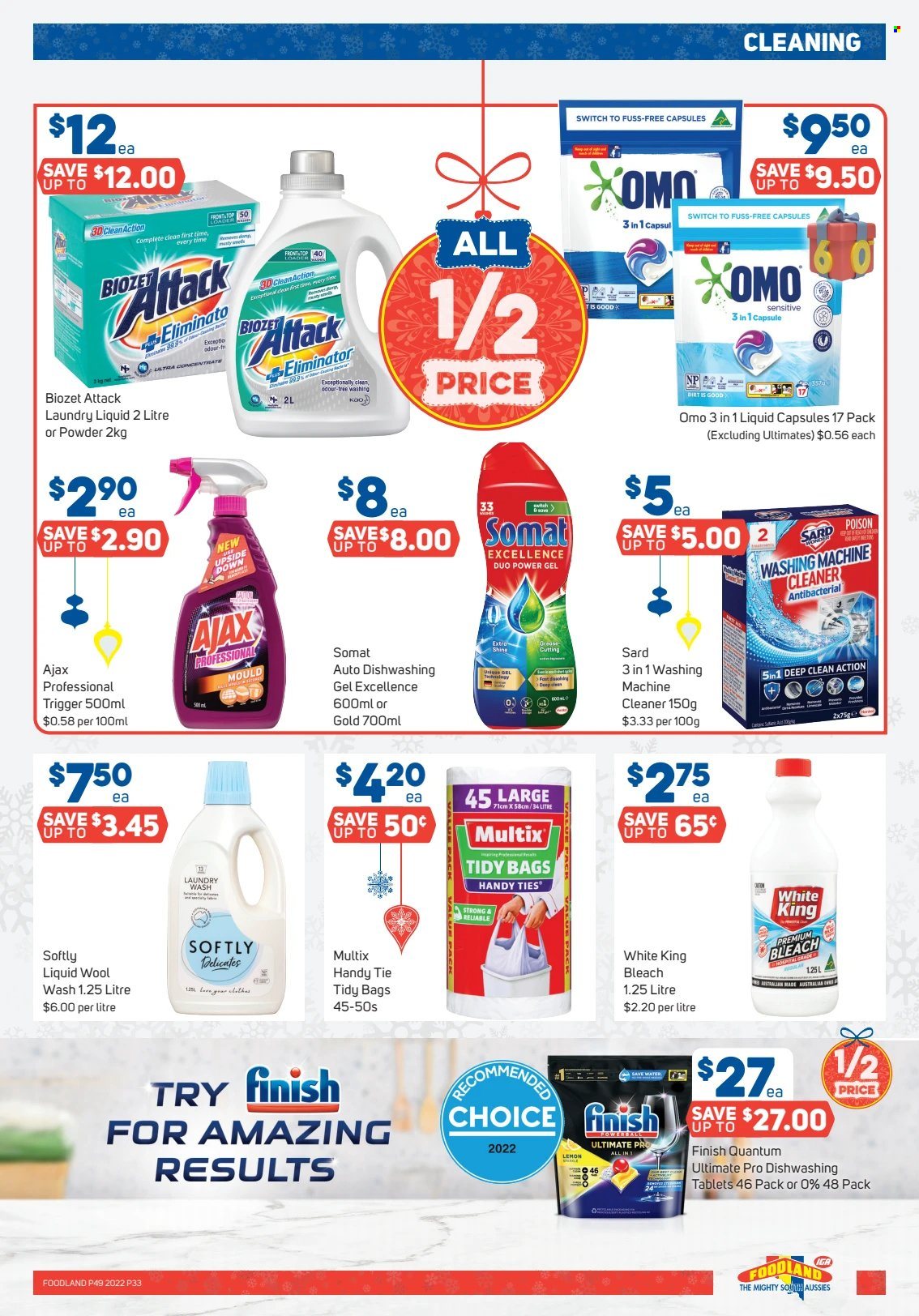 thumbnail - Foodland Catalogue - 7 Dec 2022 - 13 Dec 2022 - Sales products - cleaner, bleach, washing machine cleaner, Ajax, Omo, laundry detergent, Finish Powerball, Finish Quantum Ultimate, bag. Page 33.