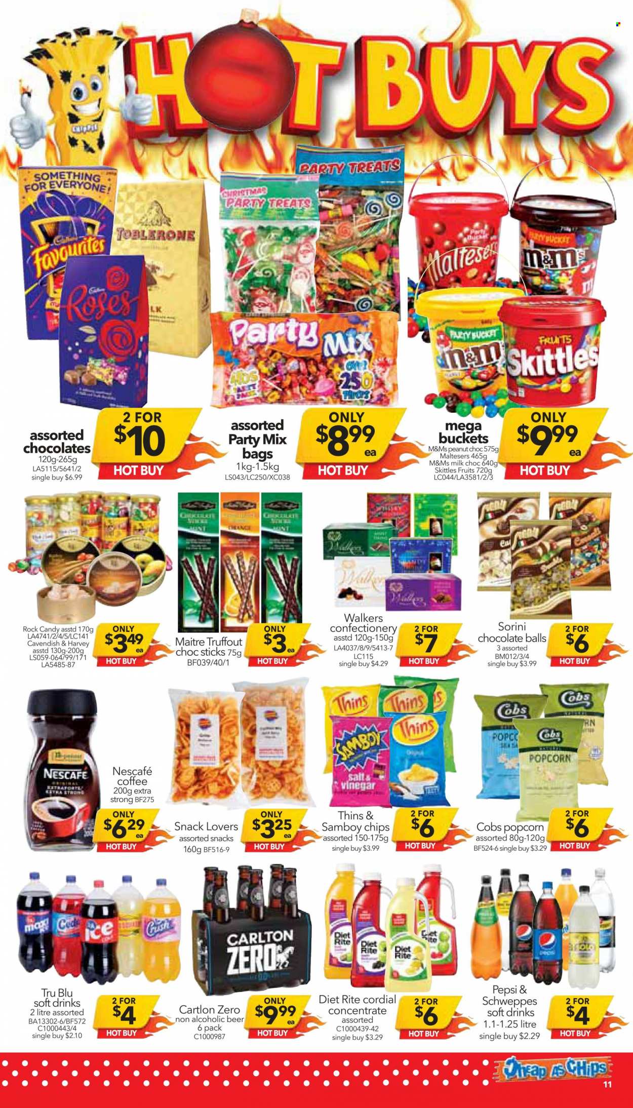 thumbnail - Cheap as Chips Catalogue - 7 Dec 2022 - 13 Dec 2022 - Sales products - chocolate, M&M's, Toblerone, Maltesers, Skittles, chips, Thins, popcorn, Schweppes, Pepsi, soft drink, coffee, Nescafé, bag, rose. Page 11.