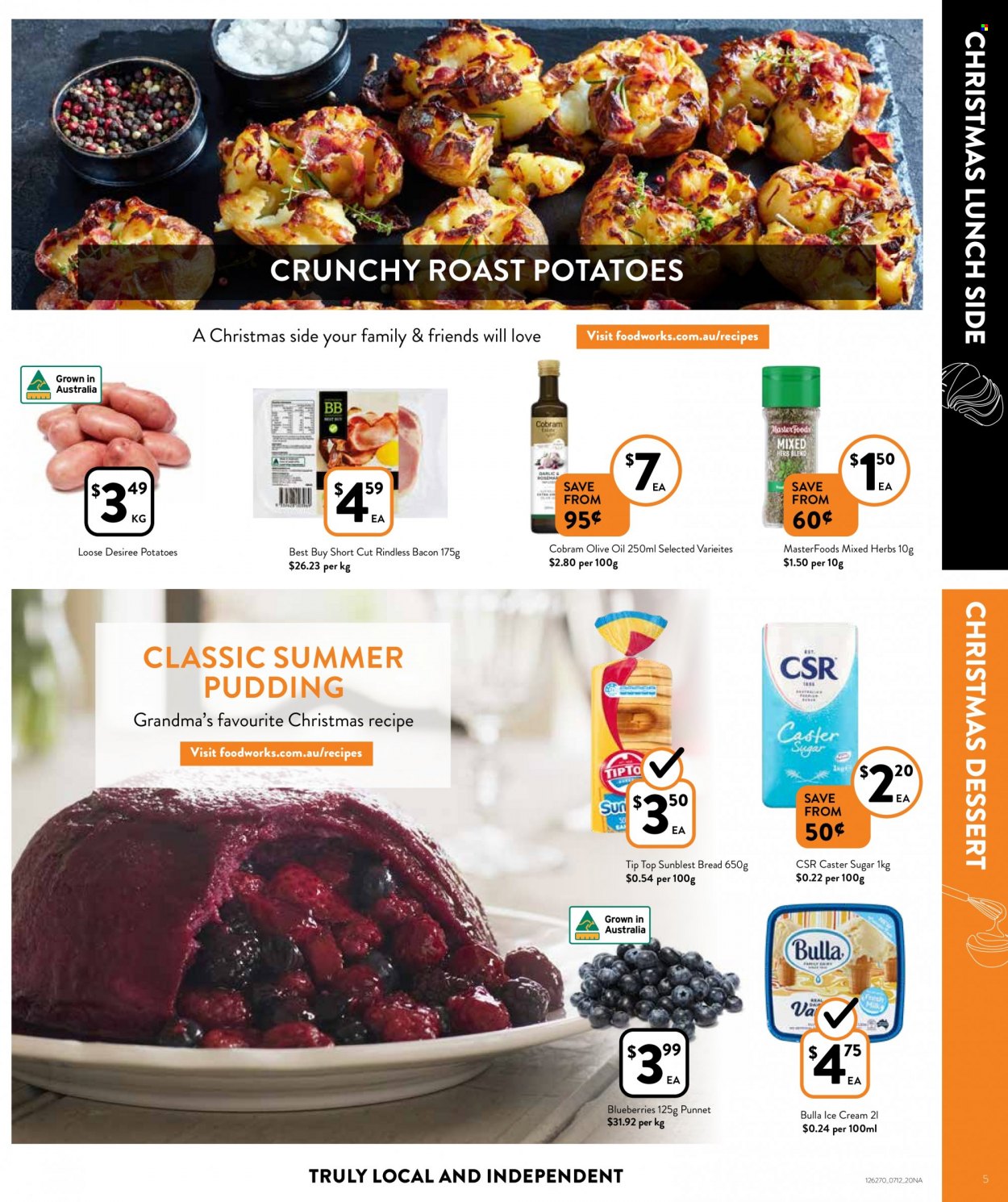 thumbnail - Foodworks Catalogue - 7 Dec 2022 - 13 Dec 2022 - Sales products - bread, Tip Top, potatoes, blueberries, bacon, pudding, ice cream, sugar, caster sugar, herbs, olive oil, oil, TRULY. Page 5.