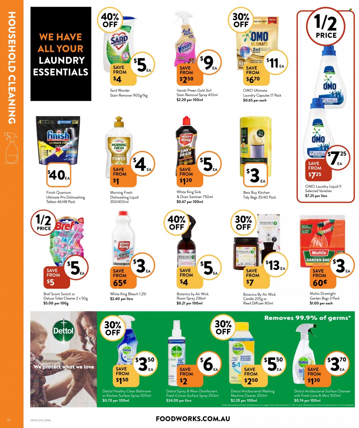 thumbnail - Foodworks Catalogue - 7 Dec 2022 - 13 Dec 2022 - Sales products - Dettol, cleaner, bleach, desinfection, toilet cleaner, stain remover, washing machine cleaner, Vanish, Omo, laundry detergent, laundry capsules, dishwashing liquid, Finish Powerball, Finish Quantum Ultimate, cleanser, bag, candle, diffuser, Air Wick. Page 18.