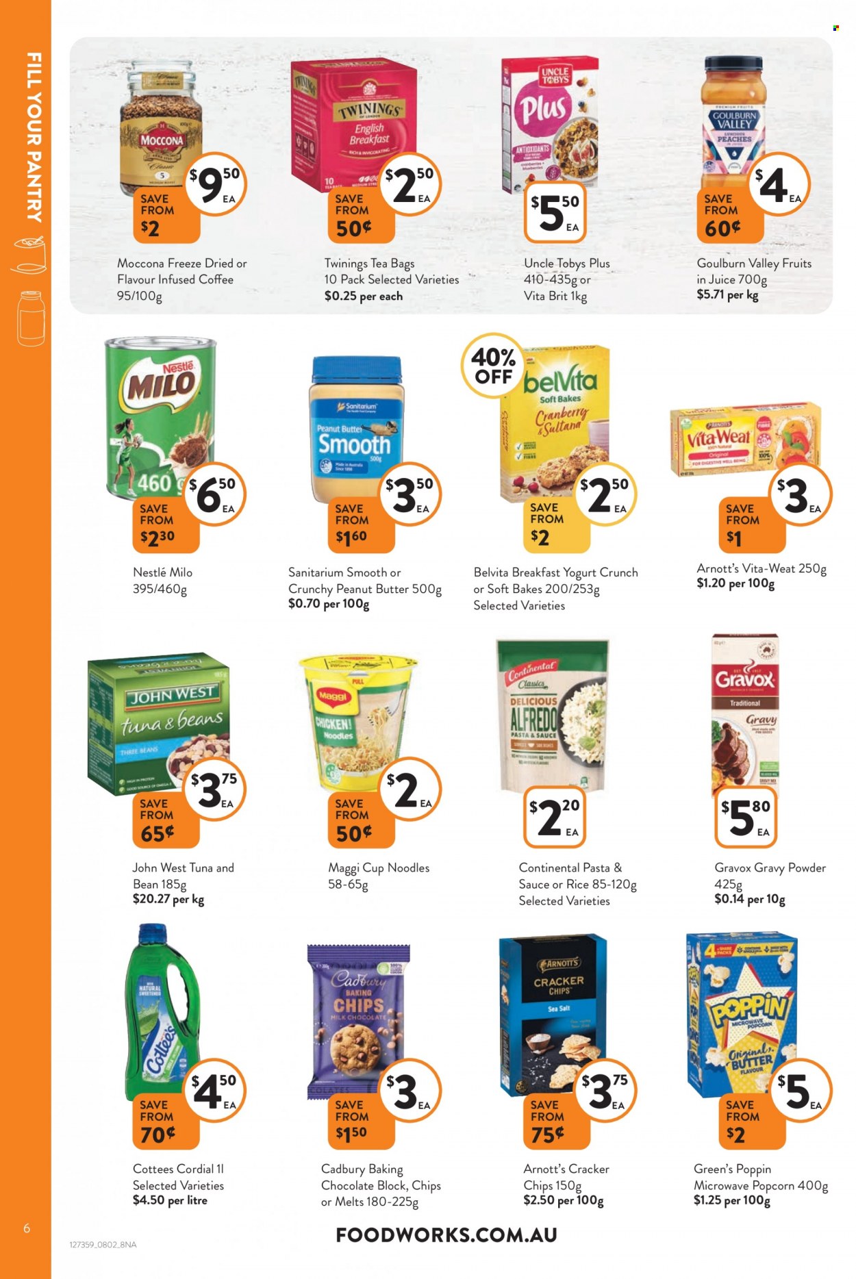 thumbnail - Foodworks Catalogue - 8 Feb 2023 - 14 Feb 2023 - Sales products - corn, peaches, tuna, Maggi Cup, noodles cup, noodles, Continental, yoghurt, Milo, milk chocolate, Nestlé, chocolate, crackers, Cadbury, popcorn, Maggi, baking chips, belVita, rice, juice, tea bags, Twinings, coffee, Moccona. Page 6.
