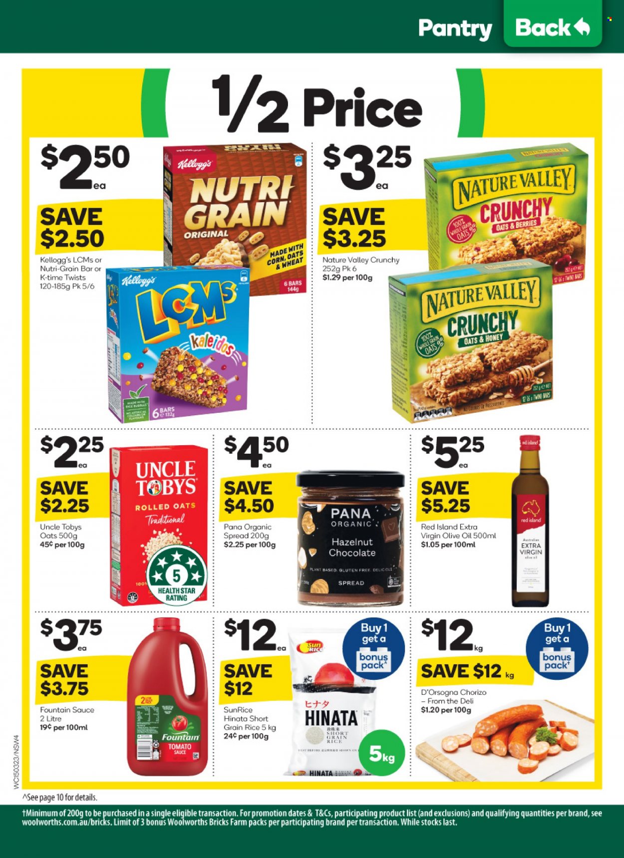 Woolworths Catalogue - 15 Mar 2023 - 21 Mar 2023 - Sales products - corn, sauce, chorizo, chocolate, Mars, Kellogg's, tomato sauce, rolled oats, Nature Valley, Nutri-Grain, rice, short grain rice, extra virgin olive oil, olive oil, oil, honey. Page 4.